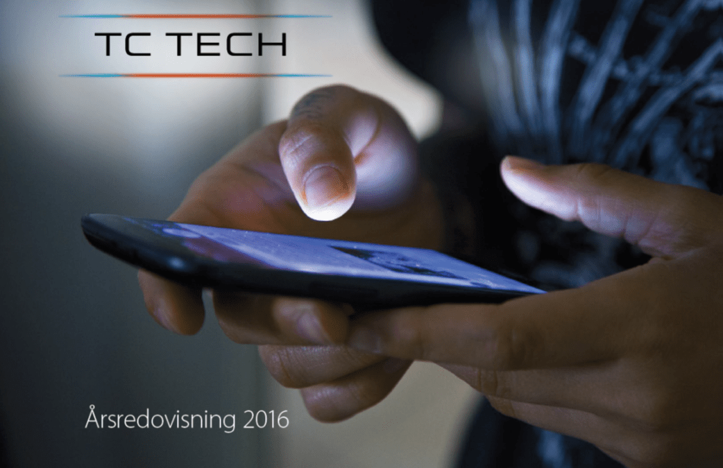 TC TECH Årsredovisning 2016